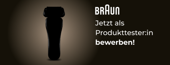 ForMe-Aktion: Braun sucht 150 Tester mit Gratis-Produkt und Behalten